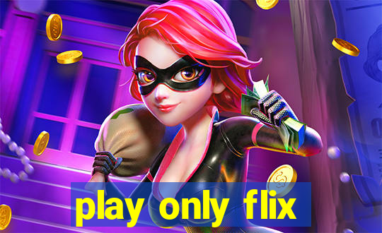 play only flix